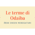 Odaiba: le terme dell'Oedo Onsen Monogatari